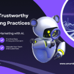 Trustworthy AI Marketing Practices